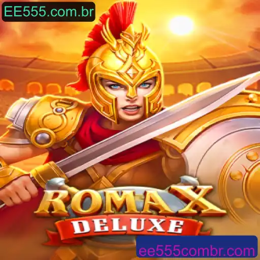 Descubra o Mundo Empolgante de RomaXDeluxe com EE555.com.br